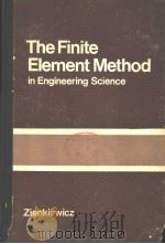 THE FINITE ELEMENT METHOD IN ENGINEERING SCIENCE PDF电子版封面 O.C.ZIENKIEWICZ