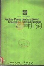 MODERN POWER STATION PRACTICE SECOND REVISED AND ENLARGED EDITION VOLUME 8 NUCLEAR POWER GENERATION PDF电子版封面