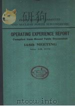 OPERATING EXPERIENCE REPORT COM ILED FROM ROUND TABLE DISCUSSION 148TH MEETING PDF电子版封面