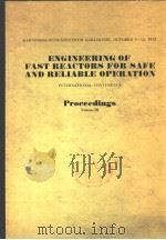 ENGINEERING OF FAST REACTORS FOR SAFE AND RELIABLE OPERATION PROCEEDINGS VOLUME 3 PDF电子版封面 D.FAUDE