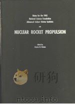 NUCLEAR ROCKET PROPULSION PDF电子版封面 CLAYTON W.WATSON