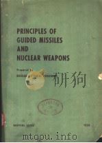 PRINCIPLES OF GUIDED MISSILES AND NUCLEAR WEAPONS PDF电子版封面