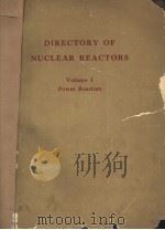 DIRECTORY OF NUCLEAR REACTORS VOL.1 POWER REACTORS PDF电子版封面