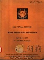 WATER REACTOR FUEL PERFORMANCE PDF电子版封面 B.R.T.FROST