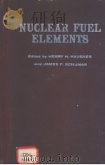 NUCLEAR FUEL ELEMENTS（ PDF版）