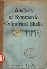 ANALYSIS OF SYMMETRIC CYLINDRICAL SHELLS PDF电子版封面 JOHN MCNAMEE