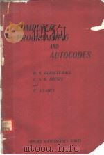 COMPUTER PROGRAMMING AND AUTOCODES PDF电子版封面 D.G.BURNETT-HALL L.A.G.DRESEL
