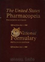 THE UNITED STATES PHARMACOPEIA TWENTIETH REVISION THE NATIONAL FORMULARY FIFTEENTH EDITION PDF电子版封面