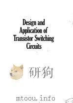 DESIGN AND APPLICATION OF TRANSISTOR SWITCHING CIRCUITS PDF电子版封面 LOUIS A.DELHOM