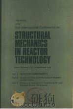 PREPRINTS OF THE 2ND INTERNATIONAL CONFERENCE ON STRUCTURAL MECHANICS IN REACTOR TECHNOLOGY  VOL.2 R（ PDF版）