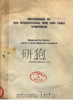 PROCEEDINGS OF 20TH INTERNATIONAL WIRE AND CABLE SYMPOSIUM 1971 PDF电子版封面