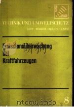 TECHNIK UND UMWELTSCHUTZ  EMISSIONSUBERWACHUNG BEI KRAFTFAHRZEUGEN（ PDF版）