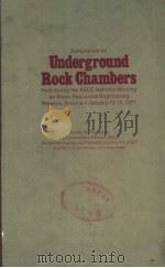SYMPOSIUM ON UNDERGROUND ROCK CHAMBERS HELD DURING THE ASCE NATIOAL MEETING ON WATER RESOURCES ENGIN 1971 PDF电子版封面