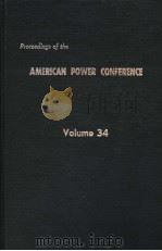 PROCEEDINGS OF THE AMERICAN POWER CONFERENCE VOLUME 34 1972 PDF电子版封面