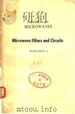 ADVANCES IN MICROWAVES  MICROWAVE FILTERS AND CIRCUITS  SUPPLEMENT 1（1970 PDF版）