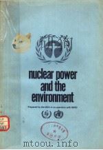 NUCLEAR POWER AND THE ENVIRONMENT（ PDF版）