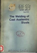 THE WELDING OF CAST AUSTENITIC STEELS PDF电子版封面