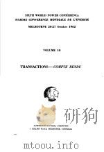 SIXTH WORLD POWER CONFERENCE SIXIEME CONFERENCE MONDIALE DE L'ENERGIE MELBOURNE 20-27 OCTOBER 1     PDF电子版封面     