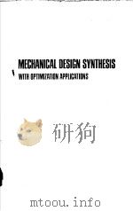 MECHANICAL DESIGN SYNTHESIS WITH OPTIMIZATION APPLICATIONS PDF电子版封面 RAY C.JOHNSON