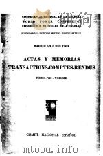 ACTAS Y MEMORIAS TRANSACTIONS COMPTES-RENDUS TOMO-7-VOLUME PDF电子版封面