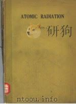 ATOMIC RADIATION PARTS 1-2 PDF电子版封面