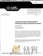 TEMPERATURE/VOLATILITY RELATIONSHIPS OF PERFLUOROALKYL ETHER AND POLYSILOXANE GREASES PDF电子版封面 JOHN B.CHRISTIAN