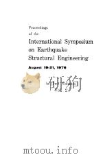 PROCEEDINGS OF THE INTERNATION AL SYMPOSIUM ON EARTHQUAKE STRUCTURAL ENGINEERING IN TWO VOLUMES VOLU PDF电子版封面