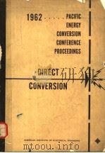 PACIFIC ENERGY CONVERSION CONFERENCE PROCEEDINGS DIRECT CONVERSION PDF电子版封面