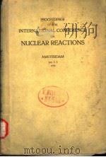 PROCEEDINGS OF THE INTERNATIONAL CONFERENCE ON NUCLEAR REACTIONS（ PDF版）