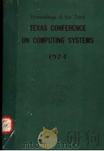 THIRD TEXAS CONFERENCE ON COMPUTING SYSTEMS PDF电子版封面