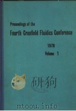 PROCEEDINGS OF THE FOURTH CRANFIELD FLUIDICS CONFERENCE VOLUME 1 1970 PDF电子版封面