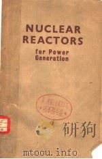NUCLEAR REACTORS FOR POWER GENERATION（ PDF版）