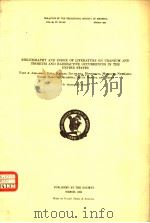 BIBLIOGRAPHY AND INDEX OF LITERATURE ON URANIUM AND THORIUM AND RADIOACTIVE OCCURRENCES IN THE UNITE（ PDF版）