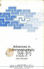 ADVANCES IN SUPERCONDUCTIVITY PDF电子版封面 0306413884 B.DEAVER AND JOHN RUVALDS