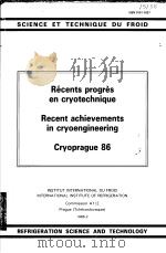 RECENTS PROGRES EN CRYOTECHNIQUE RECENT ACHIEVEMENTS IN CRYOENGINEERING CRYOPRAGUE86 PDF电子版封面