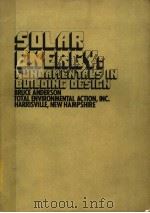 SOLAR ENERGY：FUNDAMENTALS IN BUILDING DESIGN     PDF电子版封面     