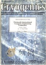 PROCEEDINGS OF THE THIRTEENT INTERNATIONAL CRYOGENIC ENGINEERING CONFERENCE ICEC 13 PDF电子版封面