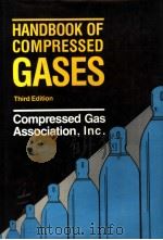 HANDBOOK OF COMPRESSED GASES THIRD EDITION PDF电子版封面 0442218818