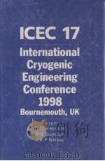 INTERNATIONAL CRYOGENIC ENGINEERING CONFERENCE 1998 ICEC 17 PDF电子版封面 0750305975
