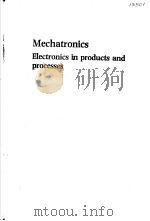 MECHATRONICS ELECTRONICS IN PRODUCTS AND PROCESSES（ PDF版）