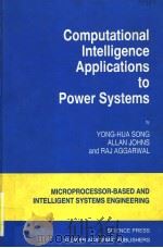 COMPUTATIONAL INTELLIGENCE APPLICATIONS TO POWER SYSTEMS PDF电子版封面 703005542X YONG-HUA SONG ALLAN JOHNS RAJ