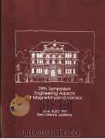 29TH SYMPOSIUM ENGINEERING ASPECTS OF MAGNETOHYDRODYNAMICS（ PDF版）