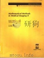 MATHEMATICAL METHODS IN MEDICAL IMAGING 2 VOLUME 2035 1993 PDF电子版封面
