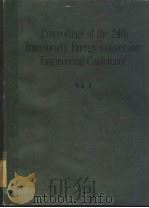 PROCEEDINGS OF THE 24TH INTERSOCIETY ENERGY CONVERSION ENGINEERING CONFERENCE VOL.4 1989 PDF电子版封面