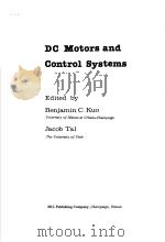 INCREMENTAL MOTION CONTROL VOLUME 1 DC MOTORS AND CONTROL SYSTEMS PDF电子版封面 091815202X BENJAMIN C.KUO JACOB TAL