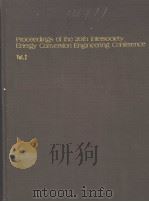 PROCEEDINGS OF THE 20TH INTERSOCIETY ENERGY CONVERSION ENGINEERING CONFERENCE  VOL.2（1985 PDF版）