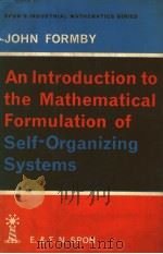 AN INTRODUCTION TO THE MATHEMATICAL FORMULATION OF SELF-ORGANIZING SYSTEMS（1965 PDF版）