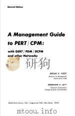 A MANAGEMENT GUIDE TO PERT/CPM：WITH GERT/PDM/DCPM AND OTHER NETWORKS  SECOND EDITION   1977  PDF电子版封面  0135491134   