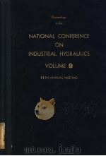 PROCEEDINGS OF THE NATIONAL CONFERENCE ON INDUSTRIAL HYDRAULICS VOLUME 9 PDF电子版封面