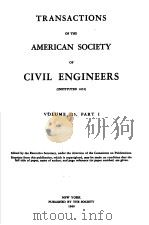 TRANSACTIONS OF THE AMERICAN SOCIETY OF CIVIL ENGINEERS  VOLUME 125  PART 1（1960 PDF版）